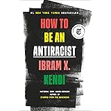 How to Be an Antiracist