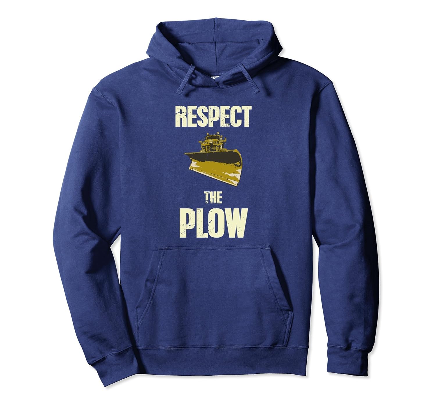 Respect The Plow Funny Snowplow Driver Hoodie Sweatshirt4LVS