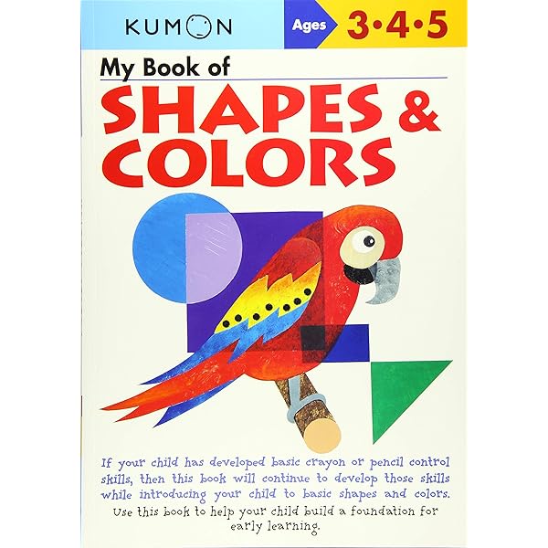 Kumon My Book of Shapes and Colors (Math Skills Workbook) (Kumon