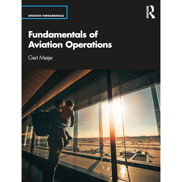 Fundamentals of International Aviation (Aviation Fundamentals