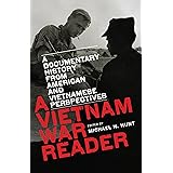 A Vietnam War Reader: A Documentary History from American and Vietnamese Perspectives