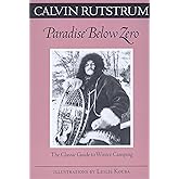 Paradise Below Zero: The Classic Guide to Winter Camping (Fesler-Lampert Minnesota Heritage)