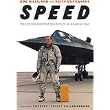Speed: The Life of a Test Pilot and Birth of an American Icon