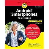 Android Smartphones For Seniors For Dummies (For Dummies (Computer/Tech))