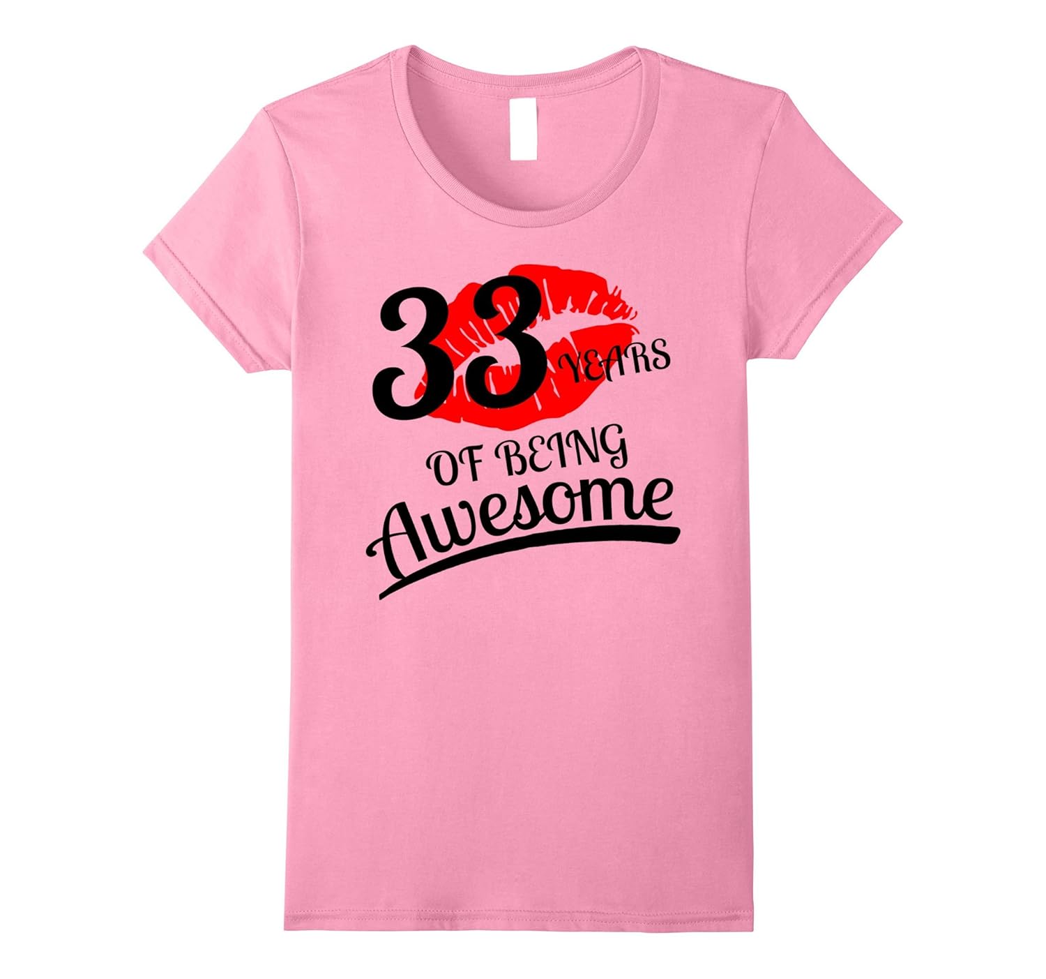 33 Years Of Being Awesome 33th Birthday TShirt4LVS