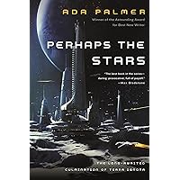 Perhaps the Stars (Terra Ignota, 4)