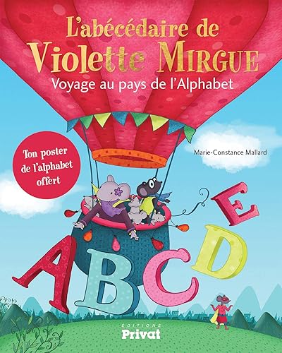 Download L'abécédaire de Violette Mirgue : Voyage au pays de l'alphabet PDF
