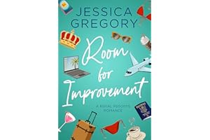 Room for Improvement: A Billionaire Romantic Comedy (Royal Resorts Book 1)