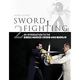 Sword Fighting 2: An Introduction to the Single-Handed Sword and Buckler