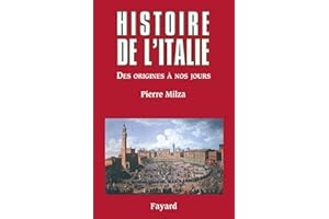 Histoire de l'Italie: Des origines à nos jours (French Edition)