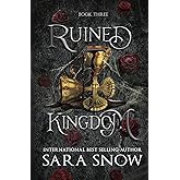 Ruined Kingdom: Book 3 of the Shattered Kingdom (Shattered Kingdom (A Dark Shifter Fantasy Trilogy))