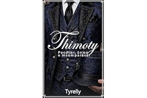 Thimoty: Peculiar, único e incomparável (Portuguese Edition)