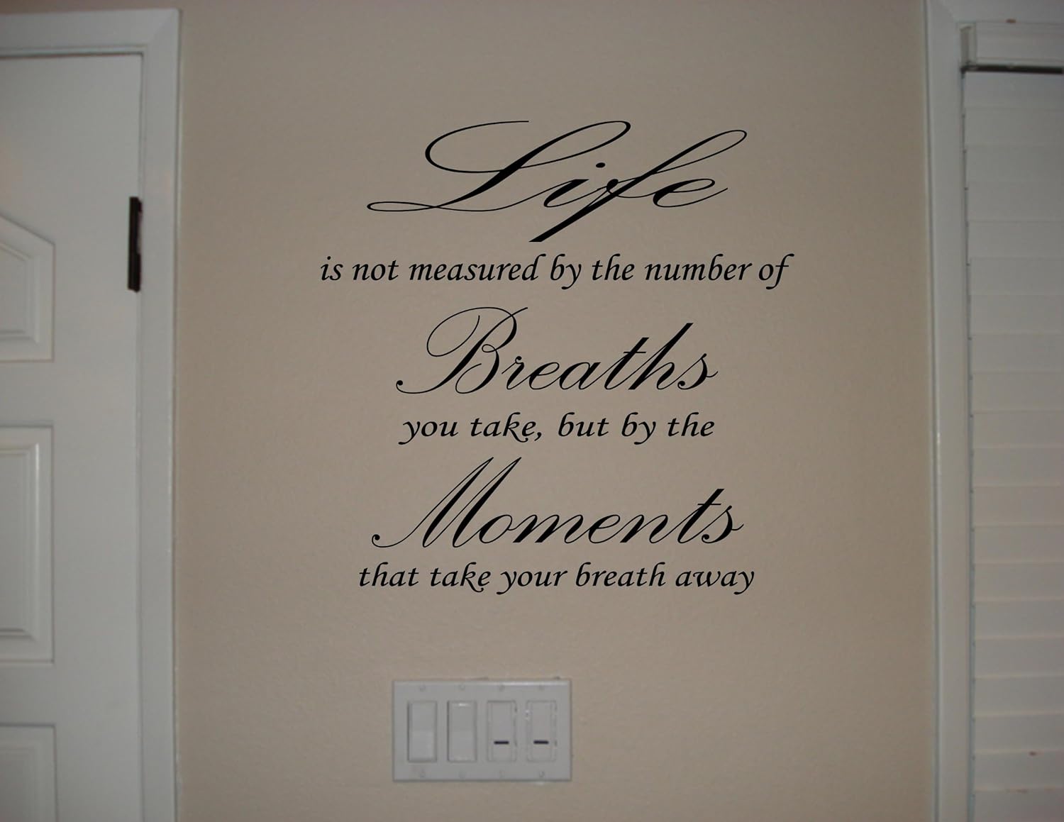 Amazon LIFE IS NOT MEASURED BY THE NUMBER OF BREATHS YOU TAKE BUT BY THE MOMENTS THA Home & Kitchen