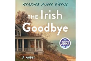 The Irish Goodbye: A Novel
