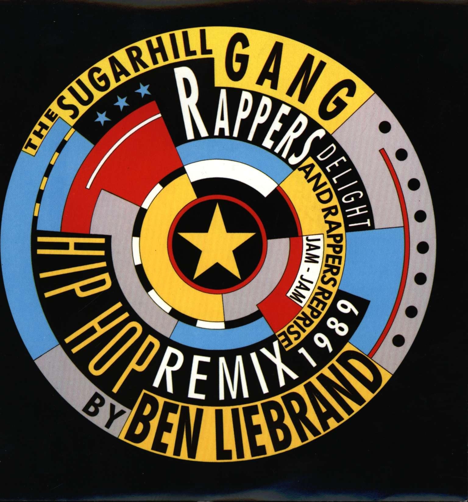Rapper's delight (Hip Hop Remix by Ben Liebrand, UK, 1980/1989) / Vinyl single [Vinyl-Single 7'']