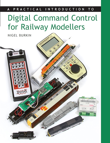Download Practical Introduction to Digital Command Control for Railway Modellers (English Edition) PDF