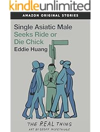 Single Asiatic Male Seeks Ride or Die Chick (The Real Thing collection)