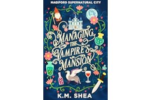 Managing the Vampire's Mansion: Magiford Supernatural City