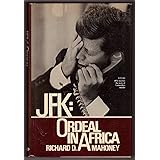 JFK: Ordeal in Africa