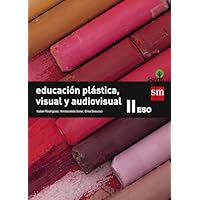 Educacian Plastica Visual Y Audiovisual Ii Eso Savia 9788467576412