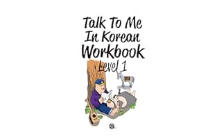 Talk To Me In Korean Workbook Level 1