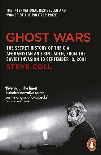 Download Ghost Wars: The Secret History of the CIA, Afghanistan and Bin Laden (English Edition) PDF
