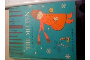 The Mitten: A Timeless Winter Folktale for Kids (Ages 4-8) About Woodland Creatures Seeking Shelter