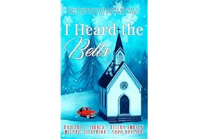 I Heard the Bells (a contemporary Christmas novella collection)