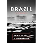 Brazil: A Biography