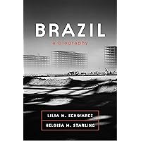 Brazil: A Biography