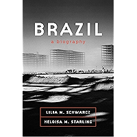 Brazil: A Biography book cover Brazil: A Biography book cover