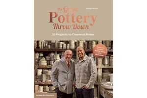 The Great Pottery Throw Down: 20 Projects to Create at Home