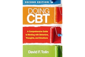 Doing CBT: A Comprehensive Guide to Working with Behaviors, Thoughts, and Emotions