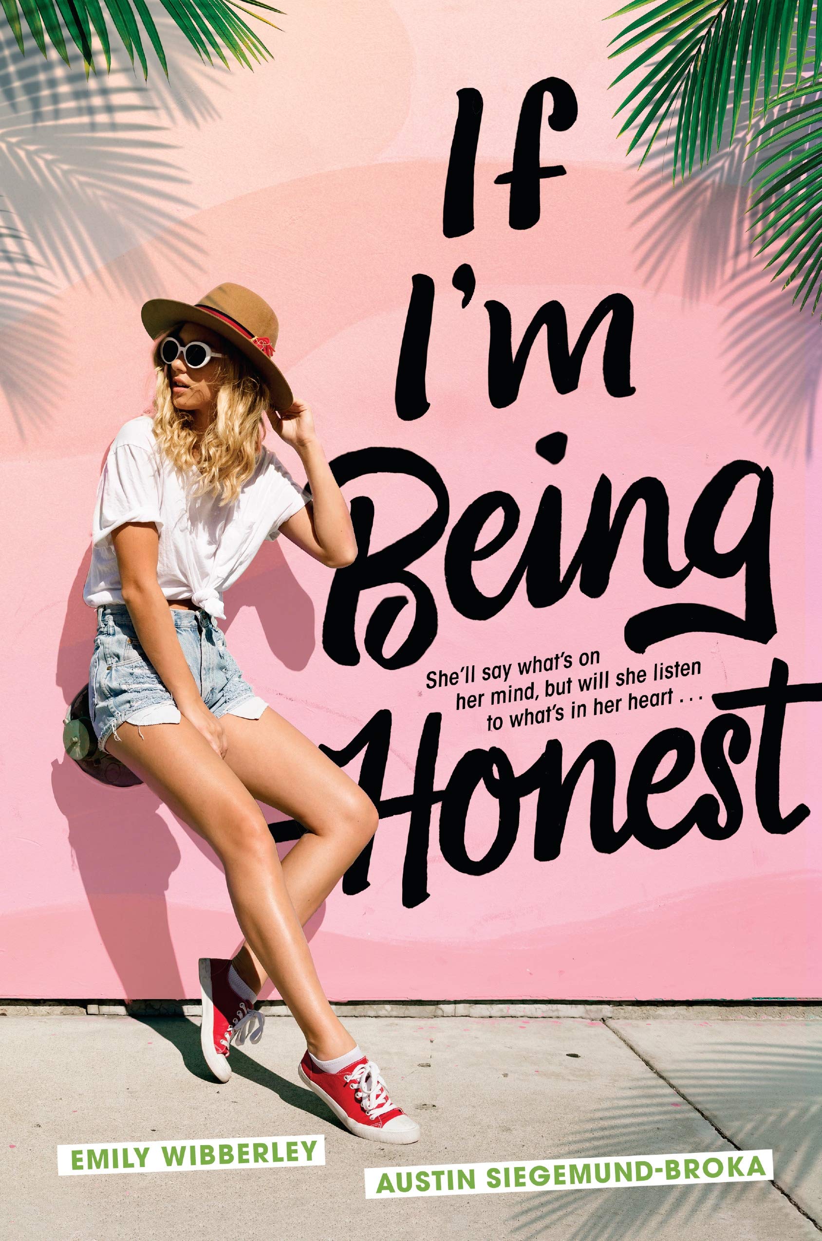Amazon Com If I M Being Honest 9780451481092 Wibberley Emily Siegemund Broka Austin Books