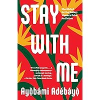 Stay with Me: A novel