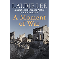 A Moment of War: A Memoir (The Autobiographical Trilogy Book 3) book cover