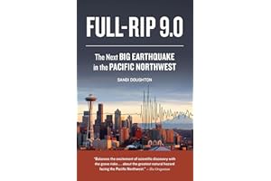 Full-Rip 9.0: The Next Big Earthquake in the Pacific Northwest