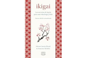 Ikigai: Los secretos de Japón para una vida larga y feliz (Medicinas complementarias) (Spanish Edition)