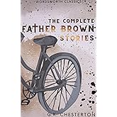 The Complete Father Brown Stories