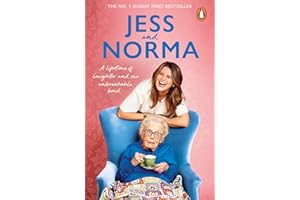 Jess and Norma: A lifetime of laughter and our unbreakable bond