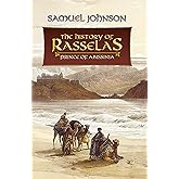 The History of Rasselas: Prince of Abissinia (Dover Literature: Literary Fiction)