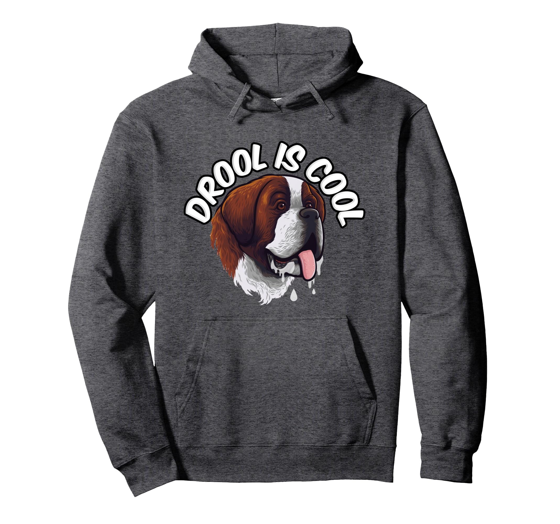 Drool is Cool - Saint Bernard - Drooling Pullover Hoodie