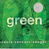 Green: (Caldecott Honor Book)