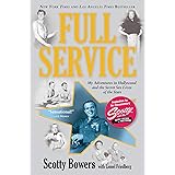 Full Service: My Adventures in Hollywood and the Secret Sex Live of the Stars