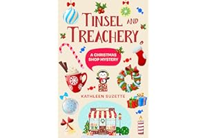 Tinsel and Treachery: A Christmas Shop Mystery