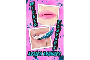 Wicked Flavors: A Horror Romance (A Grim & Gorgeous Girl)