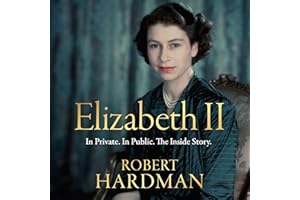 Elizabeth II: In Private. In Public. The Inside Story.