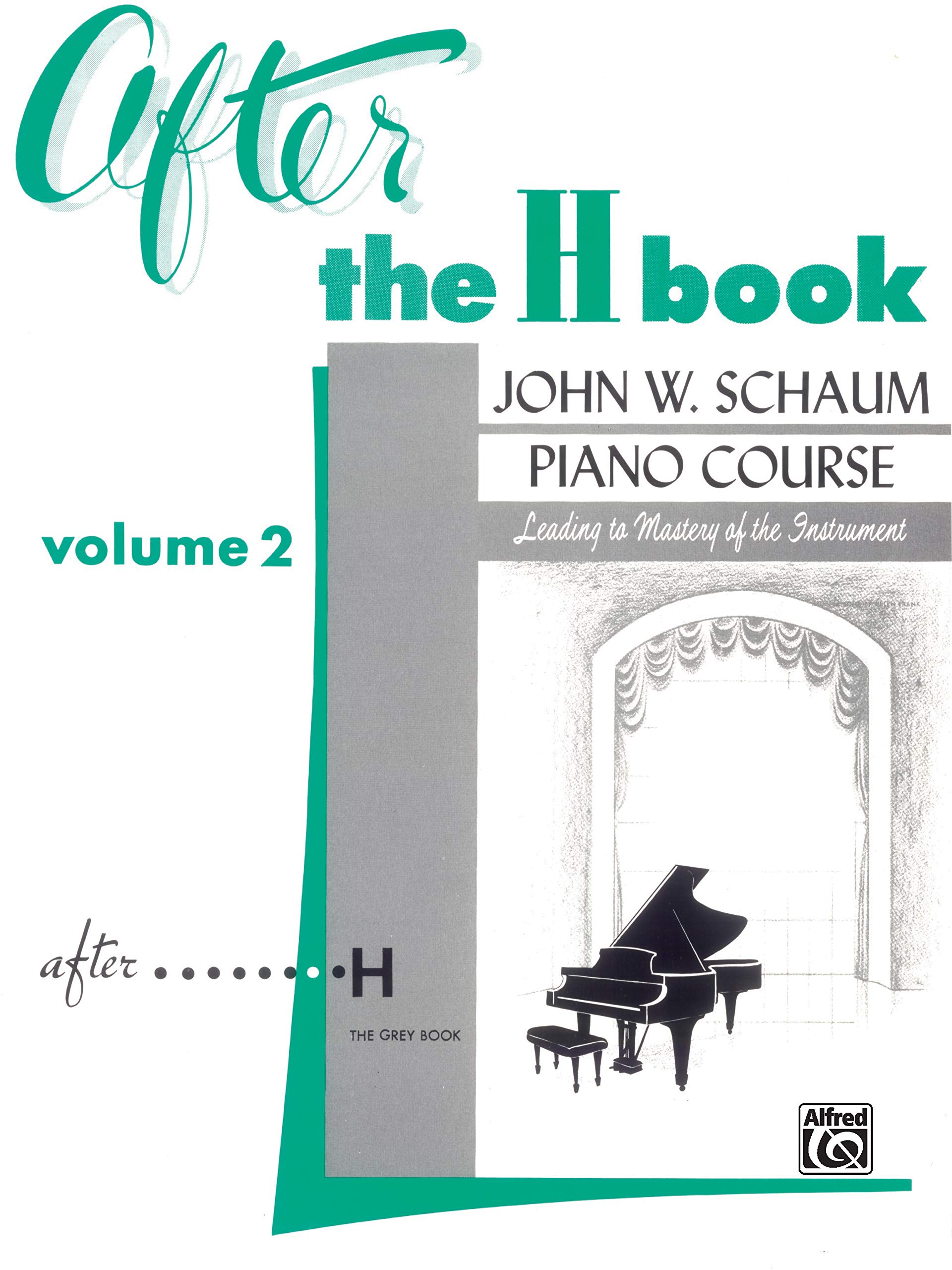 After The H Book Vol 2 John W Schaum Piano Course Vol 2 Schaum John W 0029156199727 Amazon Com Books