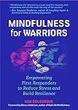 Mindfulness For Warriors: Empowering First