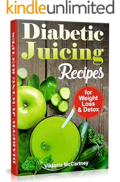 Amazon Com Diabetic Juicing Recipes For Weight Loss And Detox Diabetic Juicing Diet Diabetic Green Juicing Diabetes Cookbook Book 3 Ebook Mccartney Viktoria Kindle Store Kale, or even kale juice, works well for enhancing skin and hair health. amazon com diabetic juicing recipes